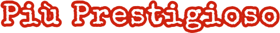 Più Prestigioso